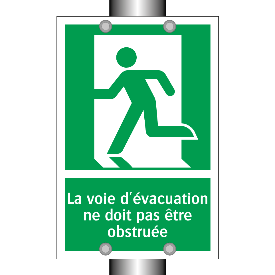 La voie d'évacuation ne doit pas être obstruée