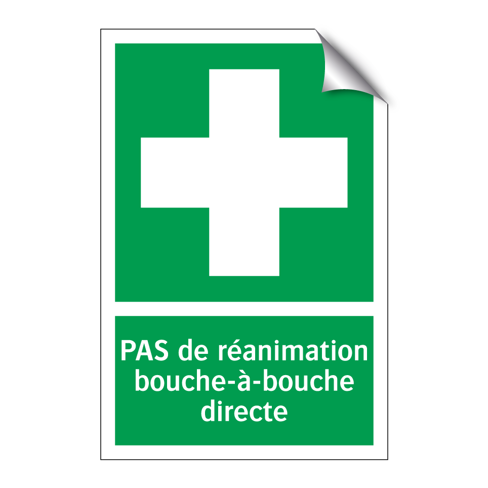 PAS de réanimation bouche-à-bouche directe
