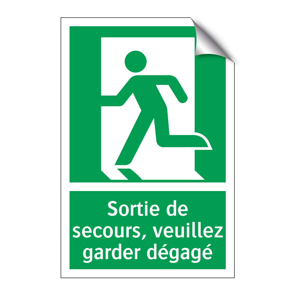 Sortie de secours, veuillez garder dégagé