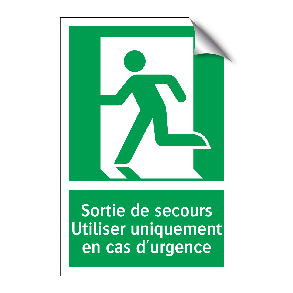 Sortie de secours Utiliser uniquement en cas d'urgence