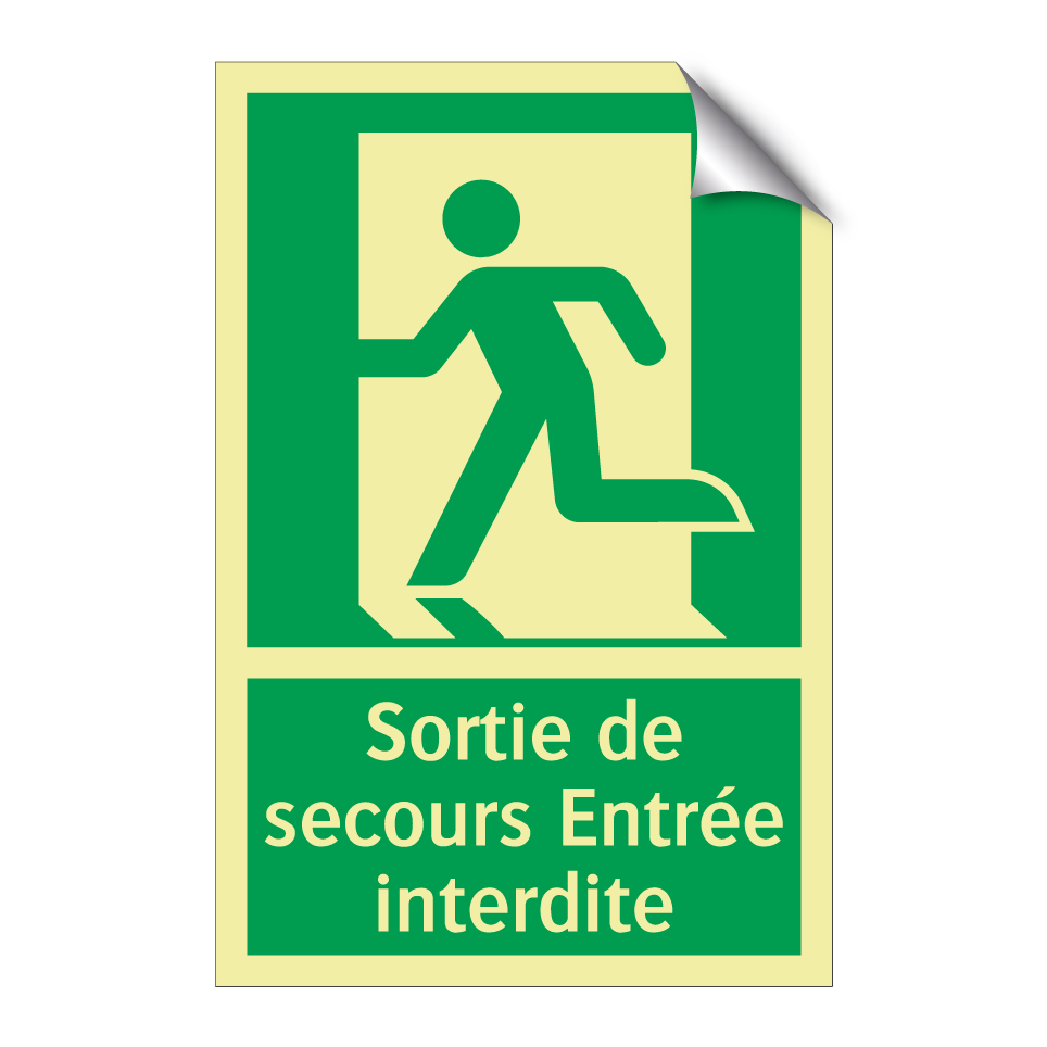 Sortie de secours Entrée interdite