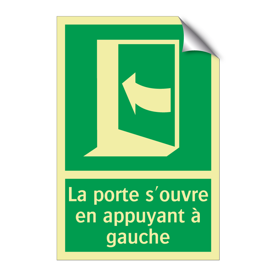 La porte s'ouvre en appuyant à gauche
