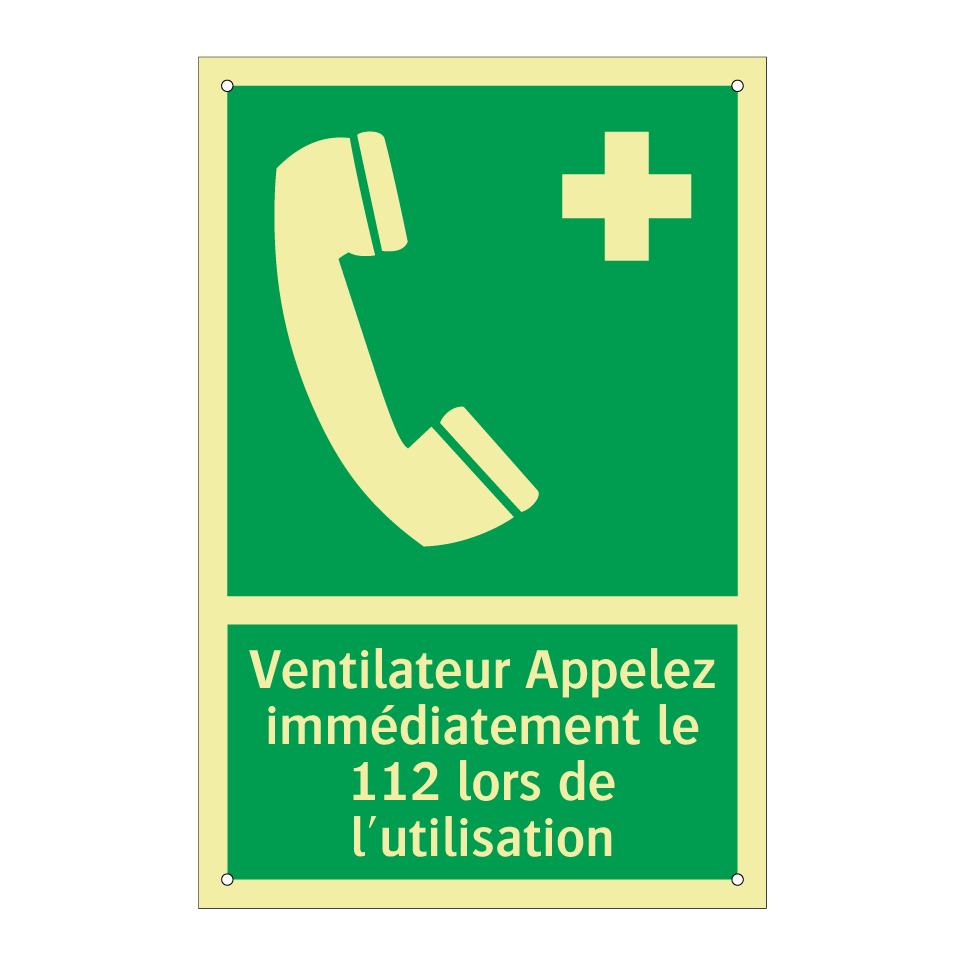 Ventilateur Appelez immédiatement le 112 lors de l'utilisation