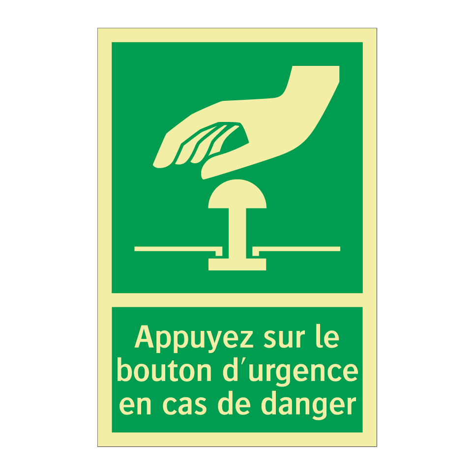 Appuyez sur le bouton d'urgence en cas de danger