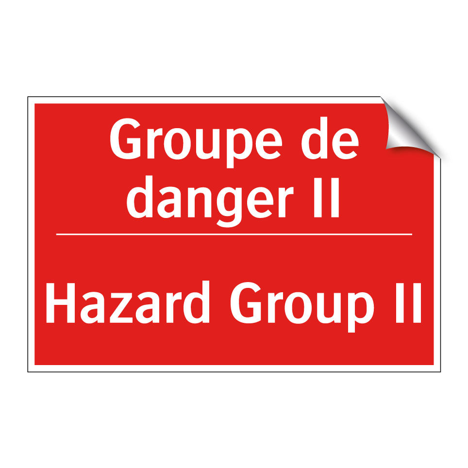 Groupe de danger II - Hazard Group II