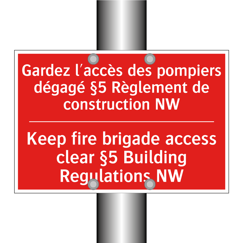 Gardez l'accès des pompiers dégagé /.../ - Keep fire brigade access clear /.../