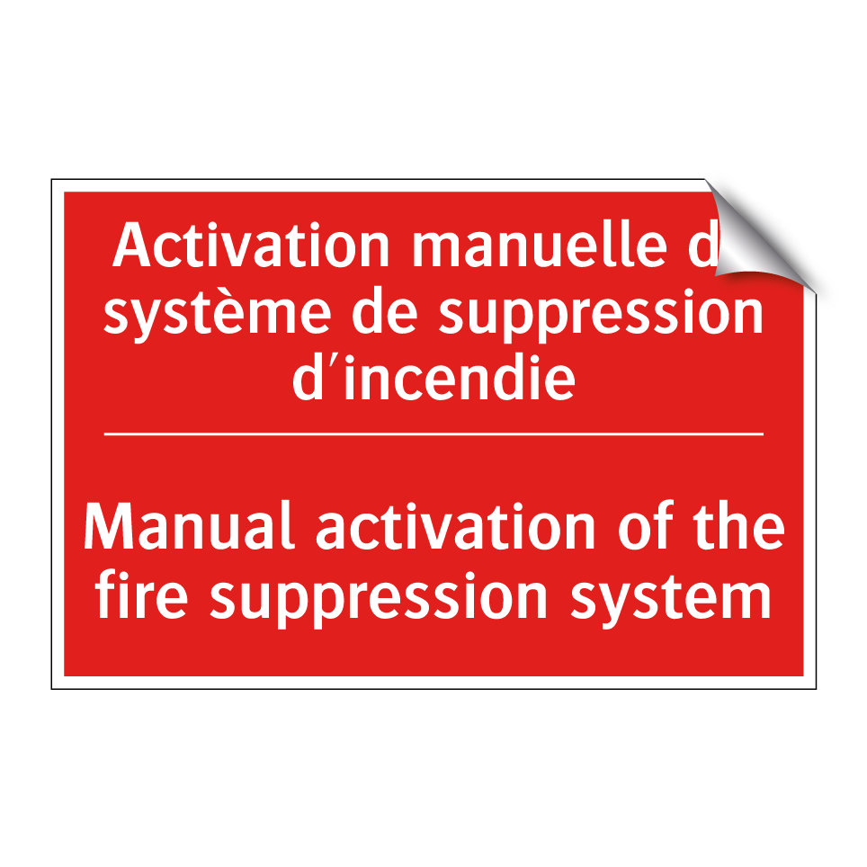 Activation manuelle du système /.../ - Manual activation of the fire /.../