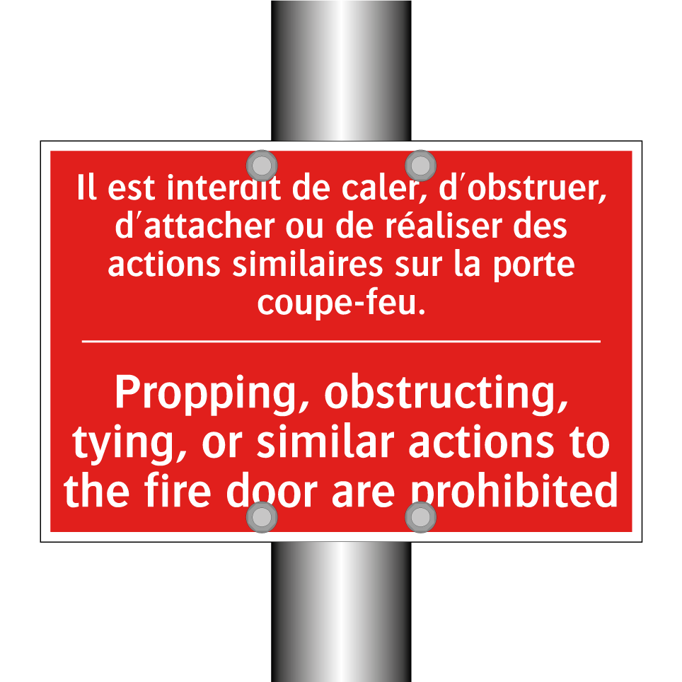 Il est interdit de caler, d'obstruer, /.../ - Propping, obstructing, tying, /.../