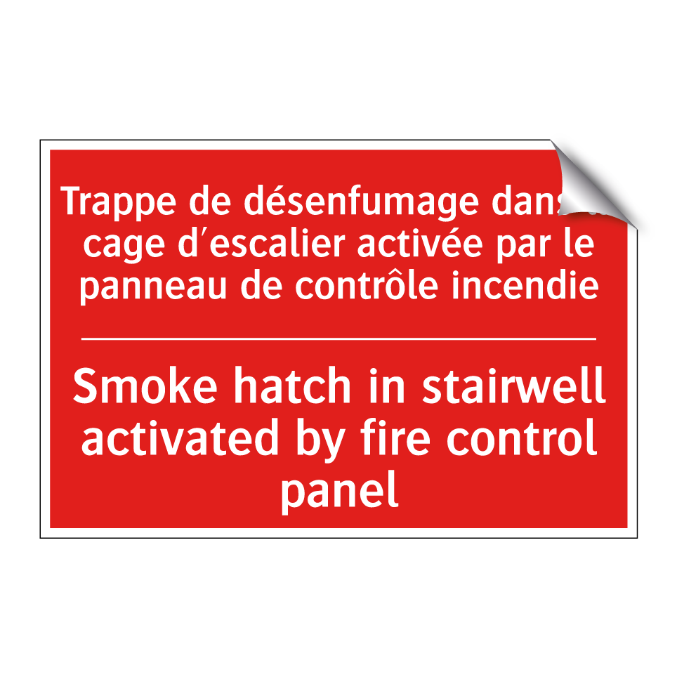 Trappe de désenfumage dans la /.../ - Smoke hatch in stairwell activated /.../