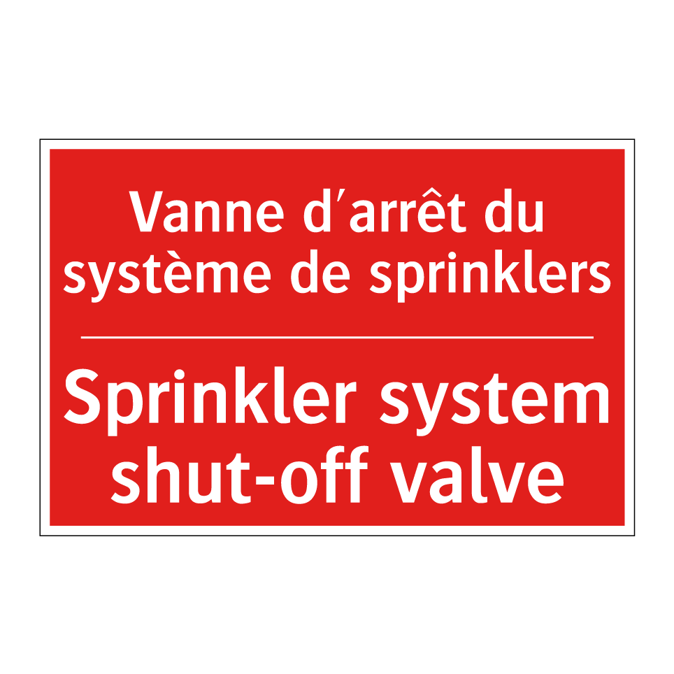 Vanne d'arrêt du système de sprinklers /.../ - Sprinkler system shut-off valve /.../