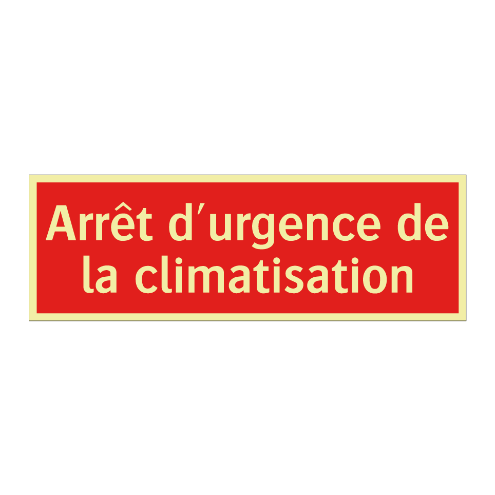 Arrêt d'urgence de la climatisation
