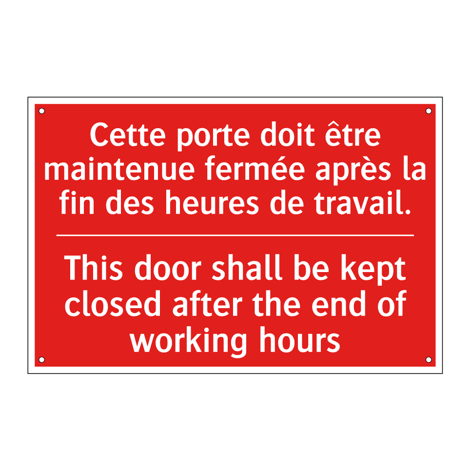 Cette porte doit être maintenue /.../ - This door shall be kept closed /.../