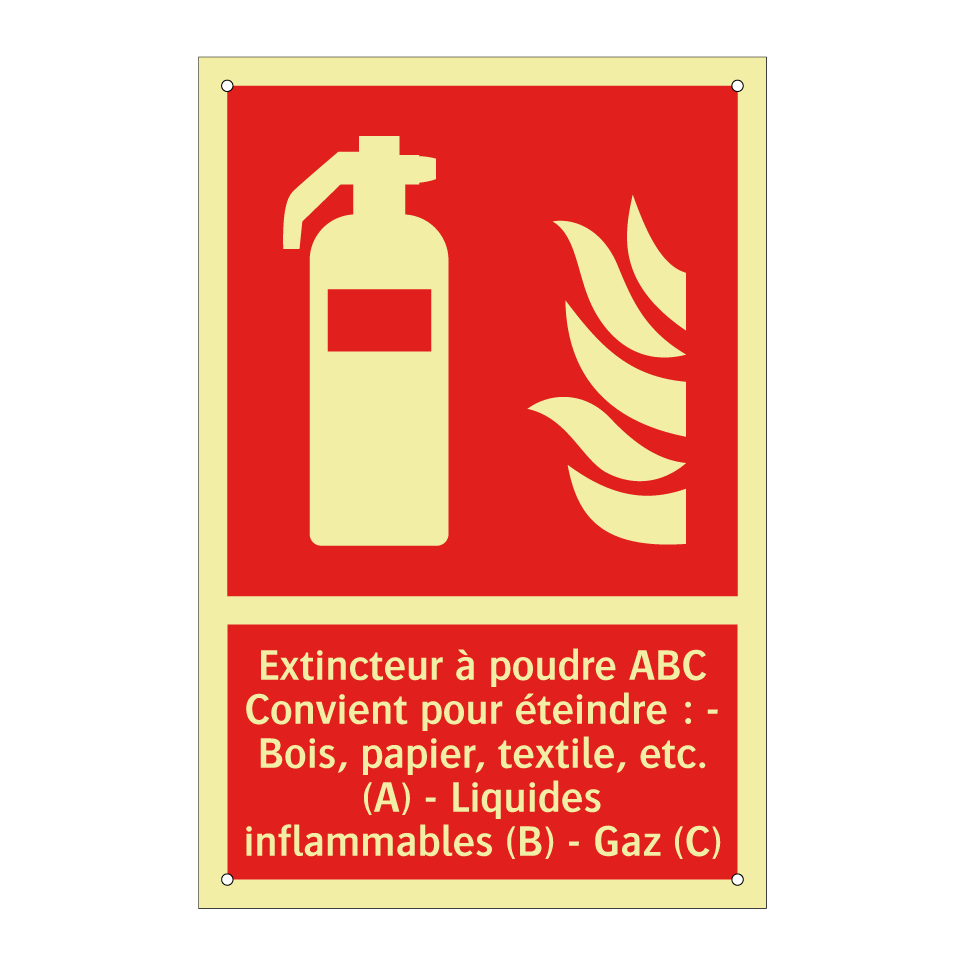 Extincteur à poudre ABC Convient pour éteindre : - Bois, papier, textile, etc. (A) - Liquides inflammables (B) - Gaz (C)