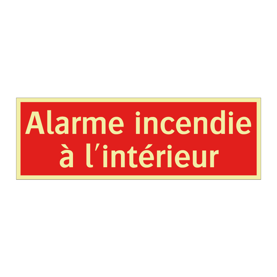 Alarme incendie à l'intérieur