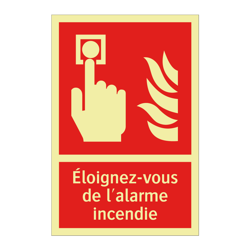 Éloignez-vous de l'alarme incendie