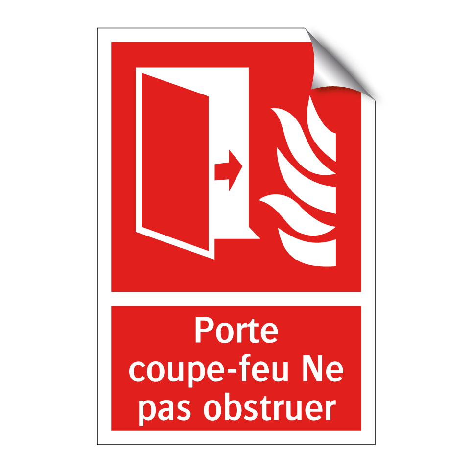 Porte coupe-feu Ne pas obstruer