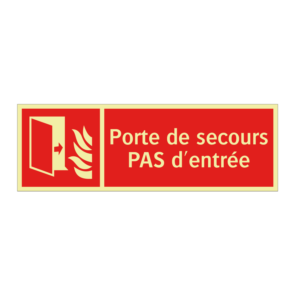 Porte de secours PAS d'entrée