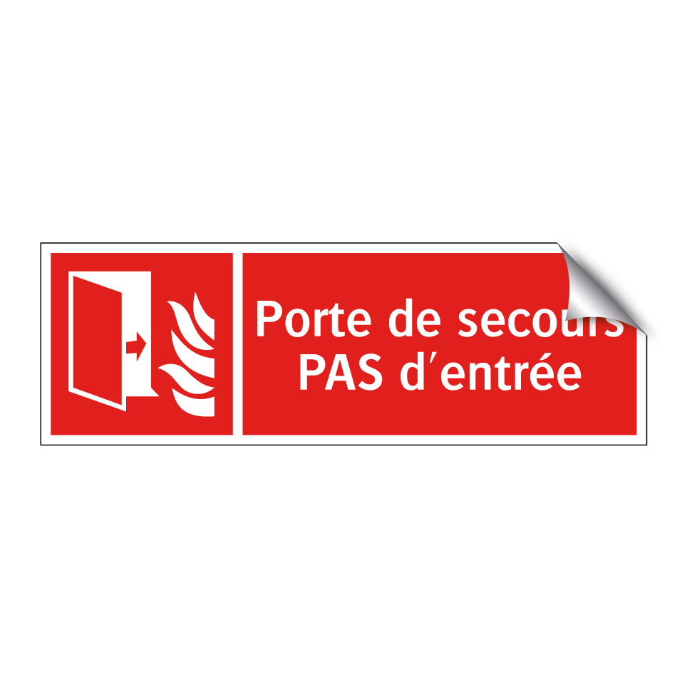 Porte de secours PAS d'entrée