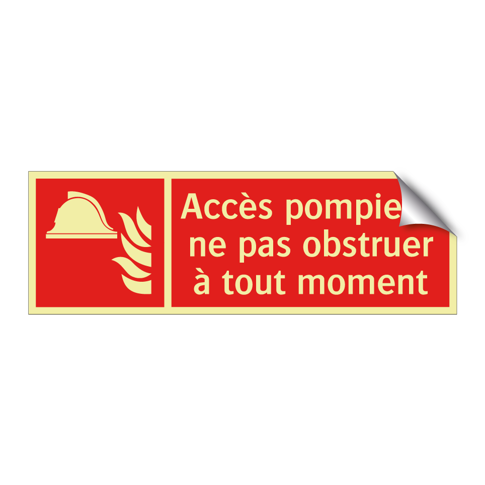 Accès pompiers, ne pas obstruer à tout moment