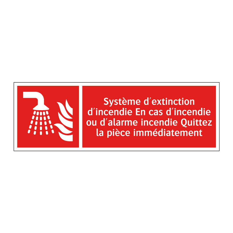 Système d'extinction d'incendie En cas d'incendie ou d'alarme incendie Quittez la pièce immédiatement