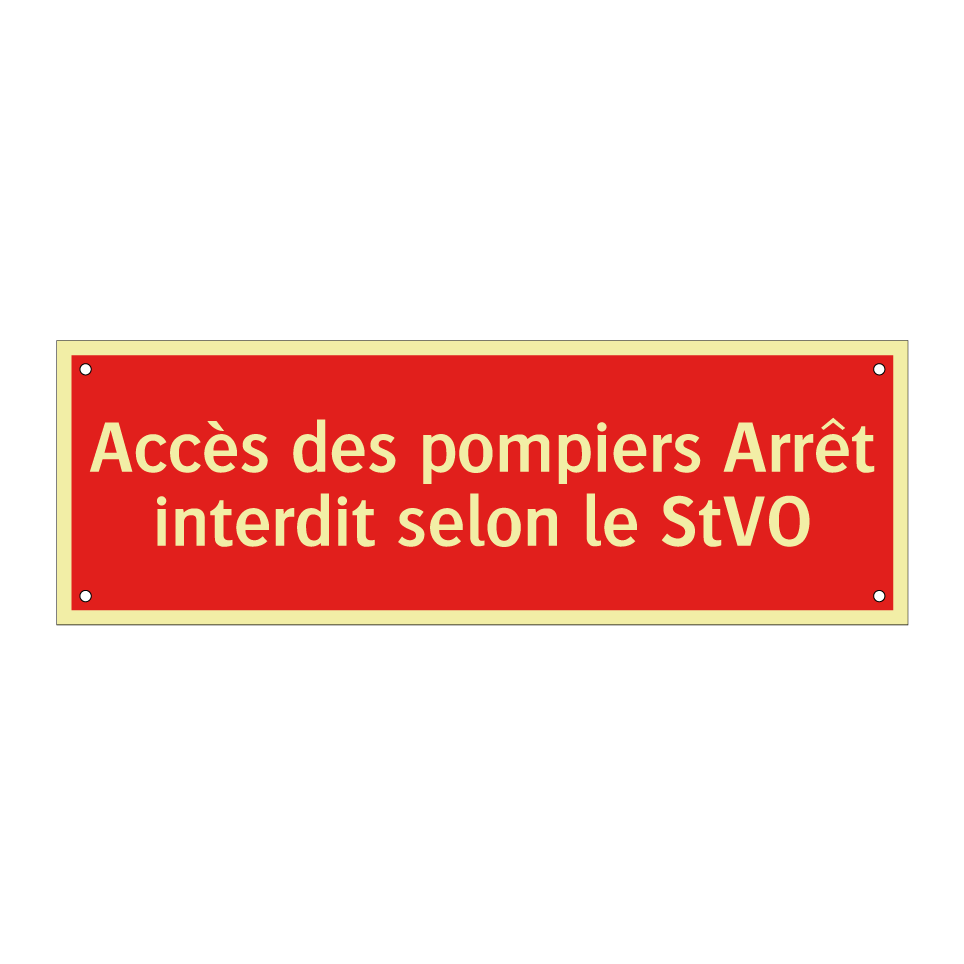 Accès des pompiers Arrêt interdit selon le StVO
