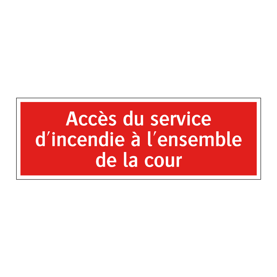 Accès du service d'incendie à l'ensemble de la cour