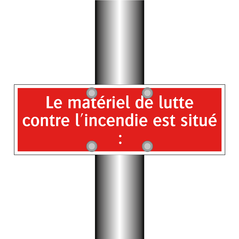 Le matériel de lutte contre l'incendie est situé :