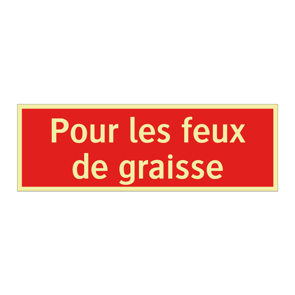 Pour les feux de graisse