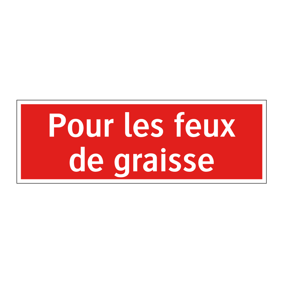 Pour les feux de graisse