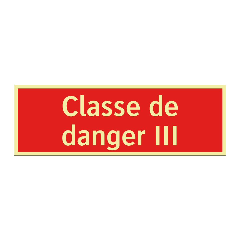 Classe de danger III