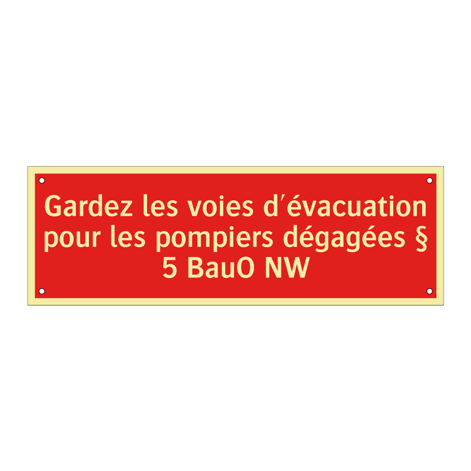 Gardez les voies d'évacuation pour les pompiers dégagées § 5 BauO NW