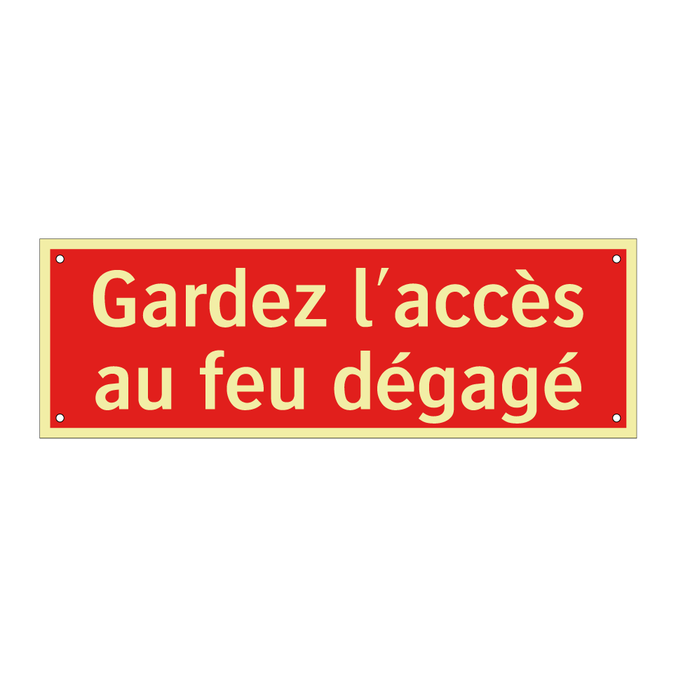 Gardez l'accès au feu dégagé