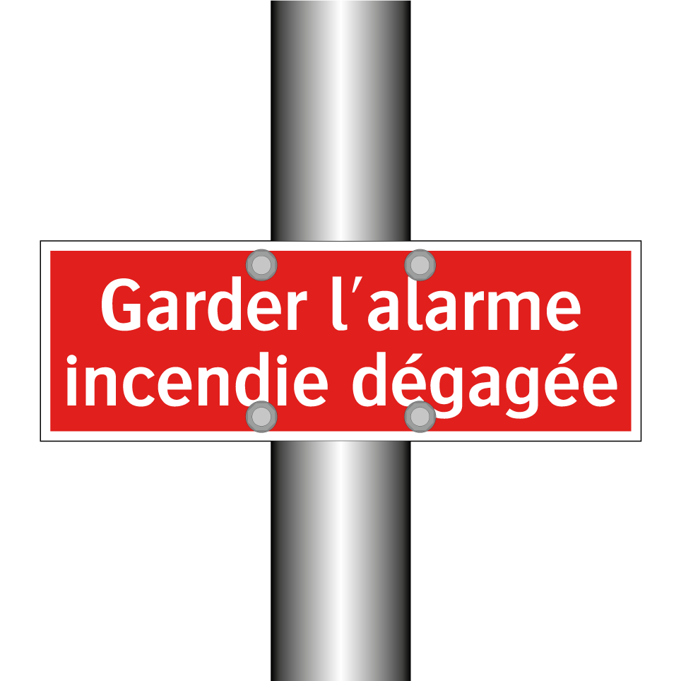 Garder l'alarme incendie dégagée