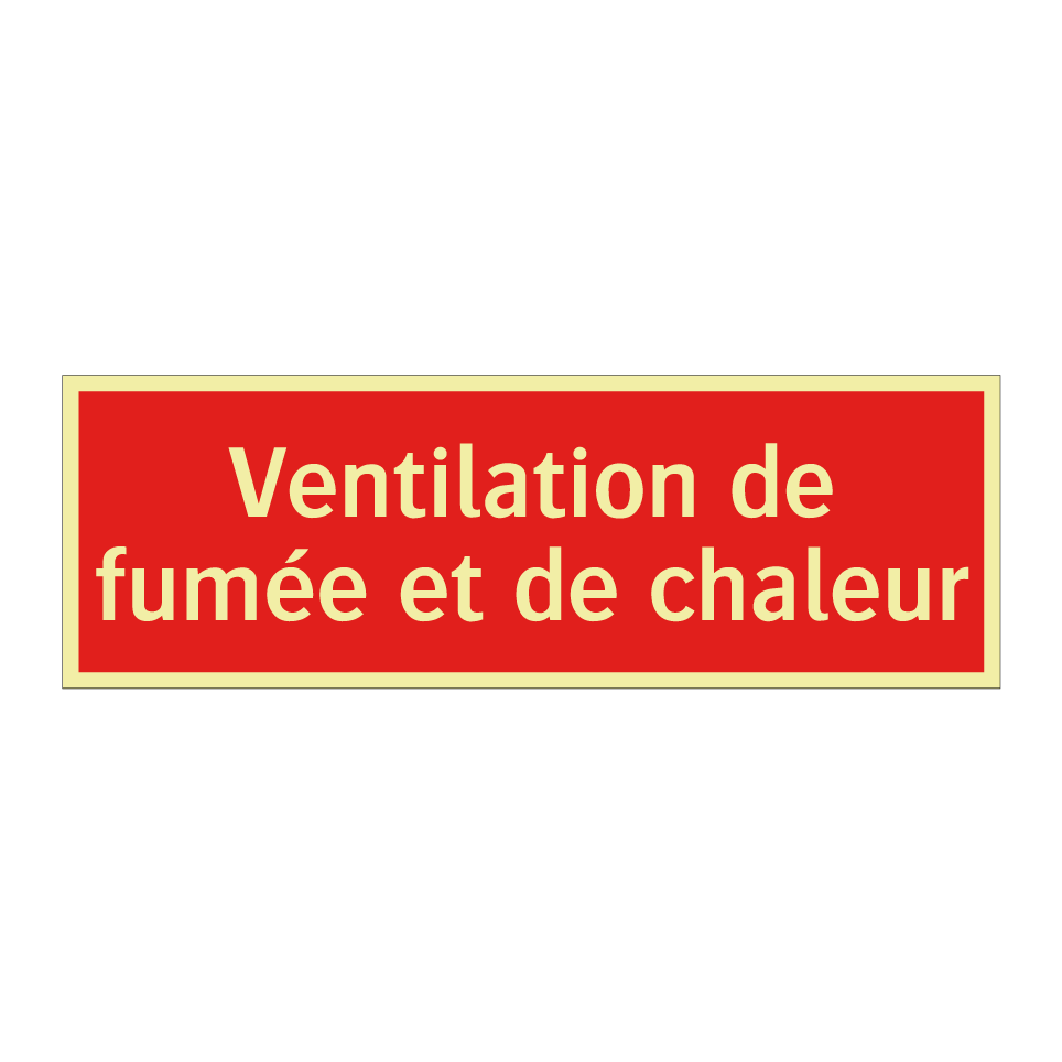 Ventilation de fumée et de chaleur