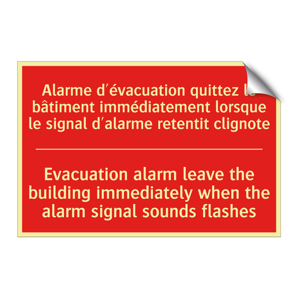 Alarme d'évacuation quittez le /.../ - Evacuation alarm leave the building /.../