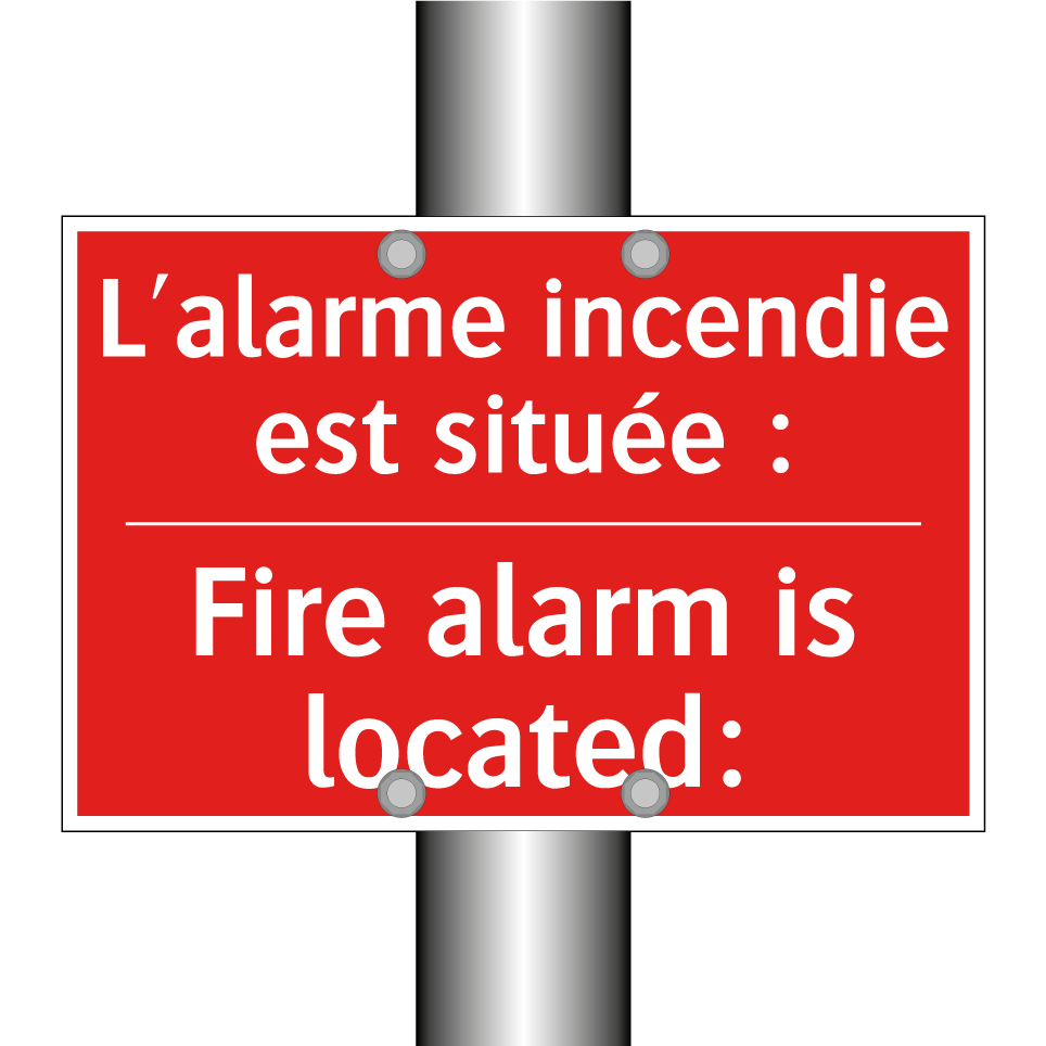 L'alarme incendie est située : - Fire alarm is located: