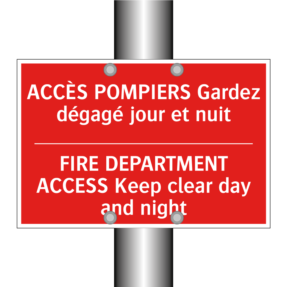 ACCÈS POMPIERS Gardez dégagé jour /.../ - FIRE DEPARTMENT ACCESS Keep clear /.../