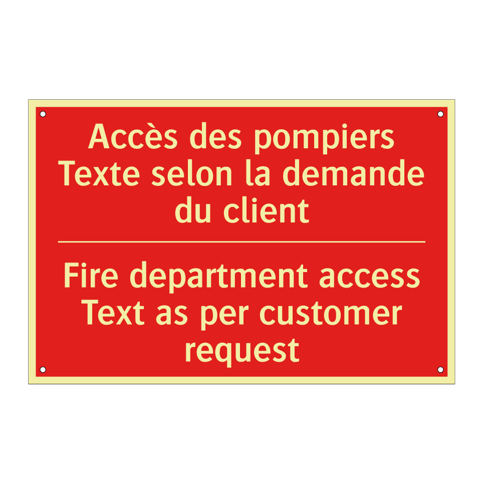Accès des pompiers Texte selon /.../ - Fire department access Text as /.../
