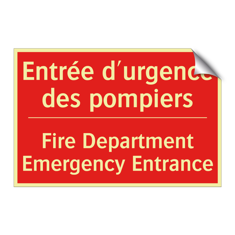 Entrée d'urgence des pompiers - Fire Department Emergency Entrance /.../