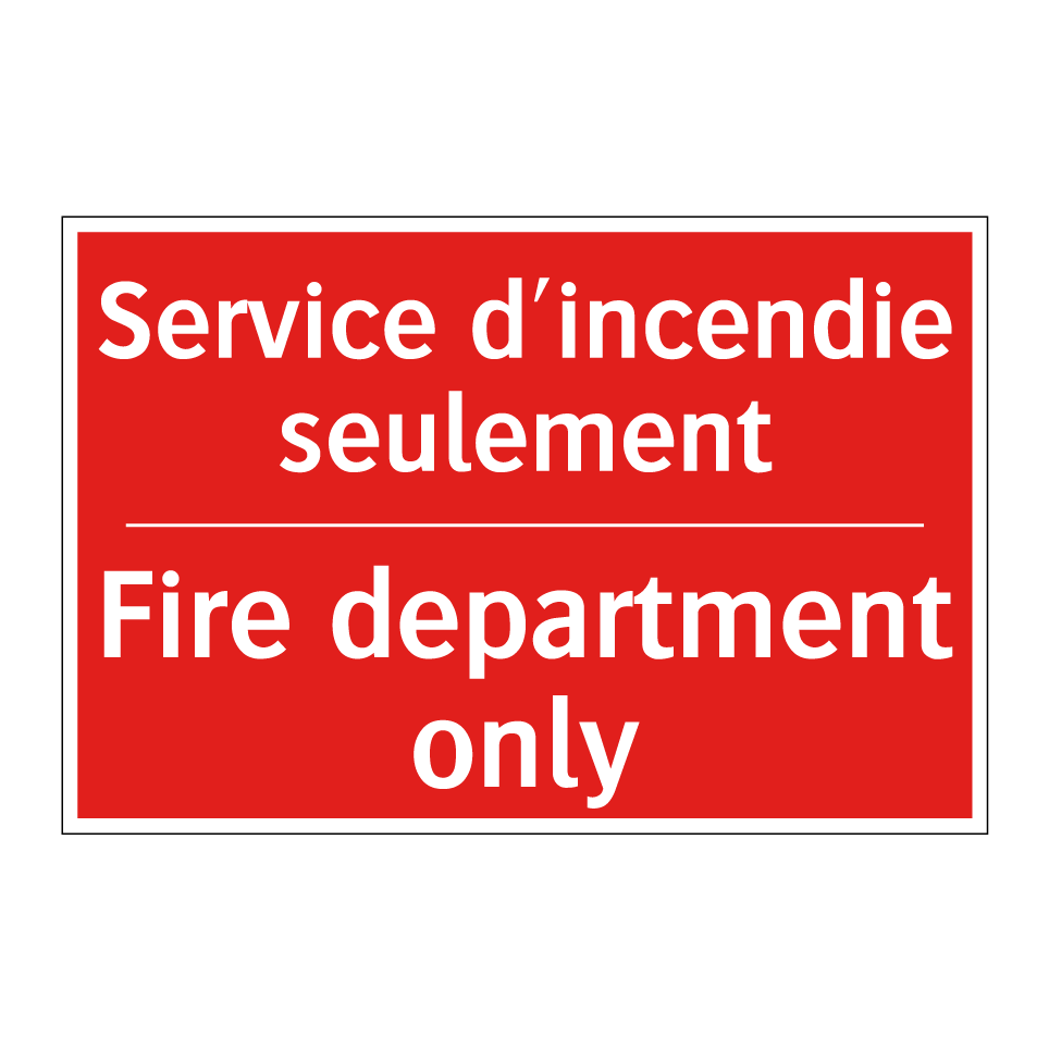 Service d'incendie seulement - Fire department only