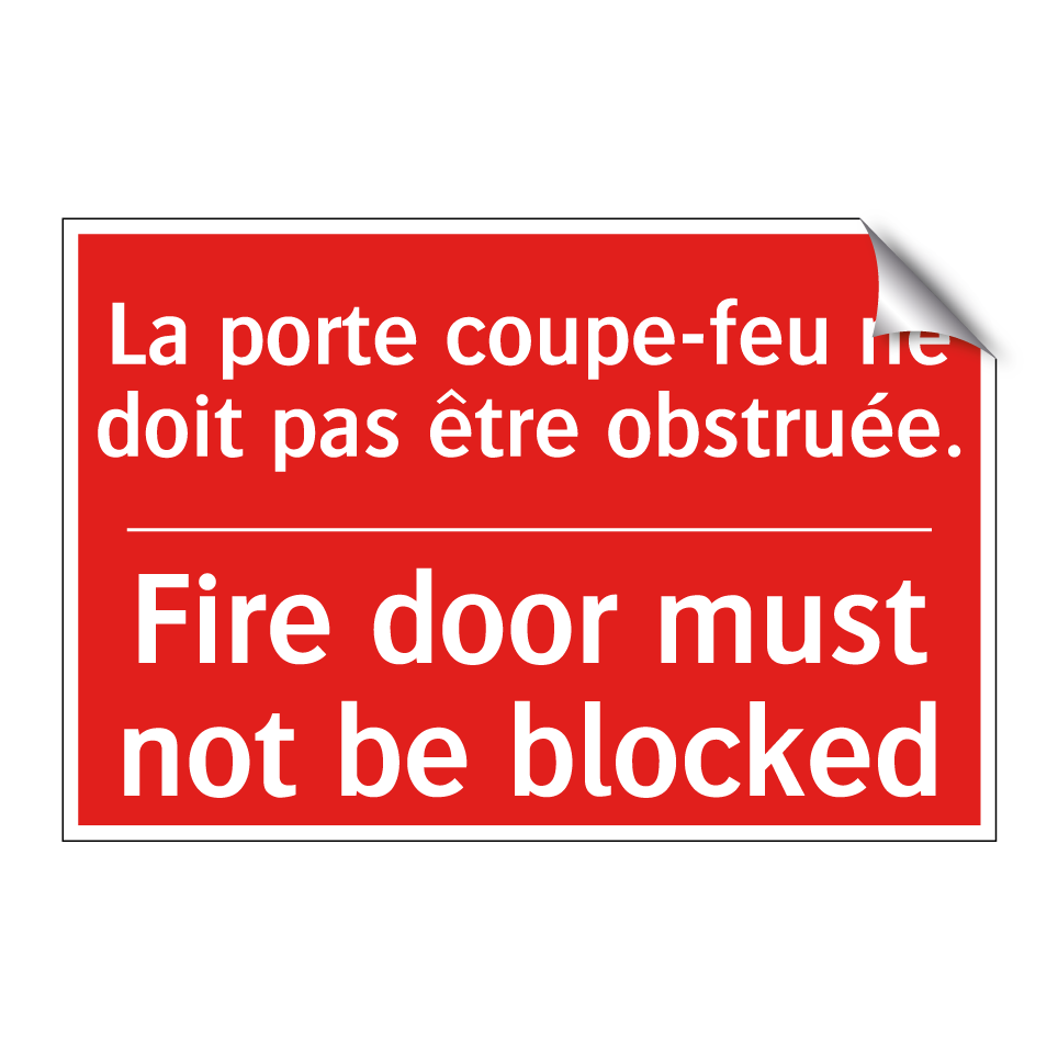 La porte coupe-feu ne doit pas /.../ - Fire door must not be blocked