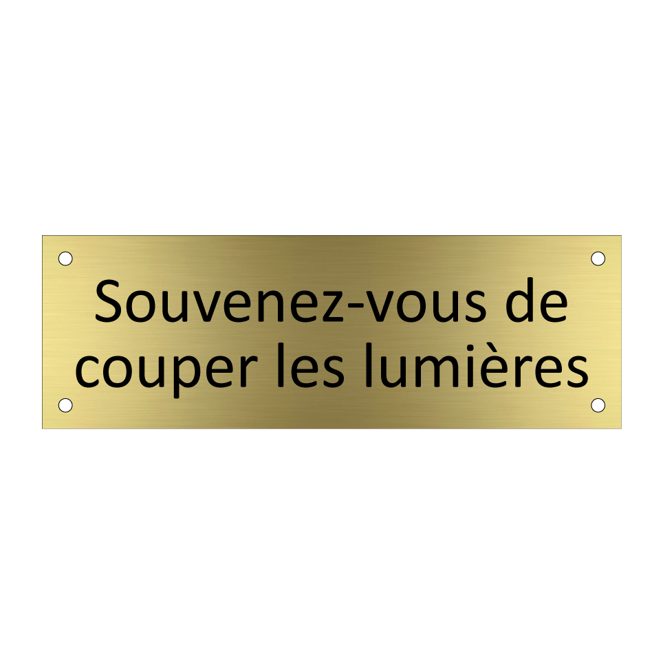 Souvenez-vous de couper les lumières