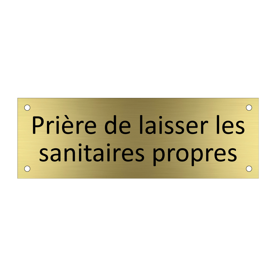 Prière de laisser les sanitaires propres