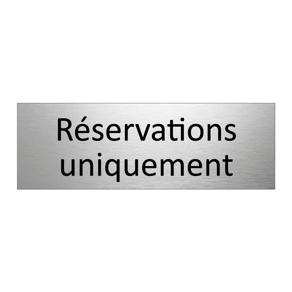 Réservations uniquement