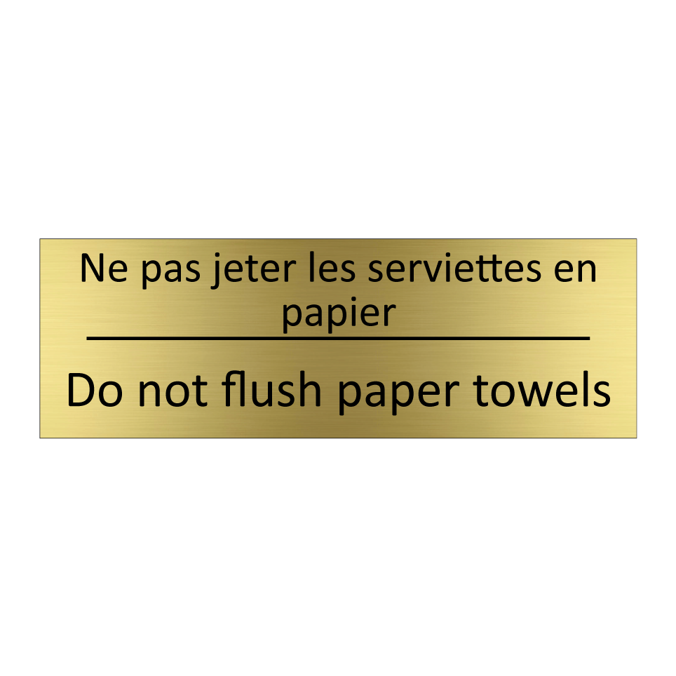 Ne pas jeter les serviettes en  /.../ - Do not flush paper towels