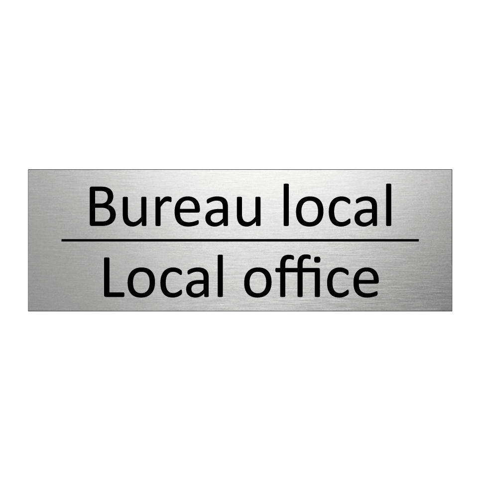 Bureau local - Local office