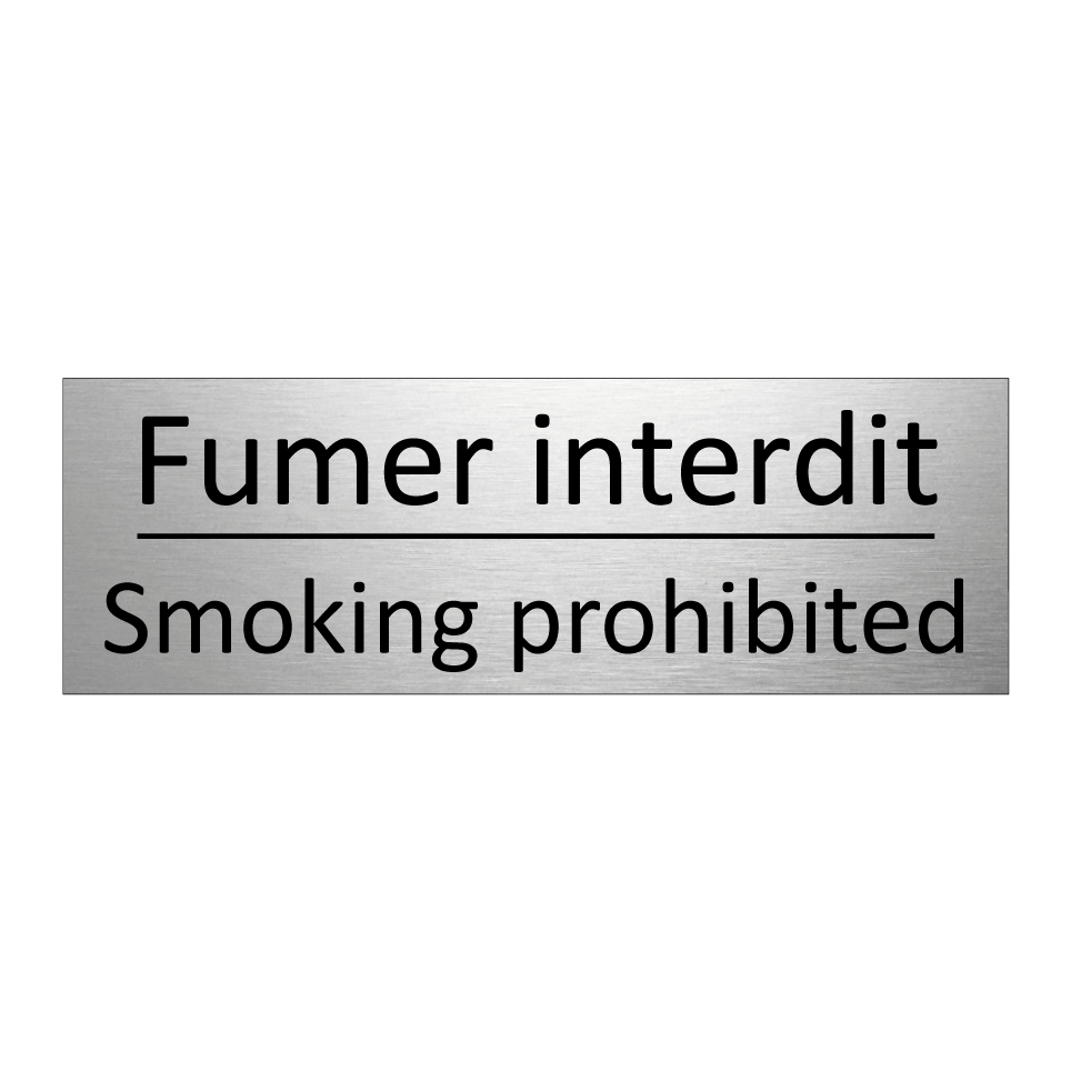 Fumer interdit - Smoking prohibited