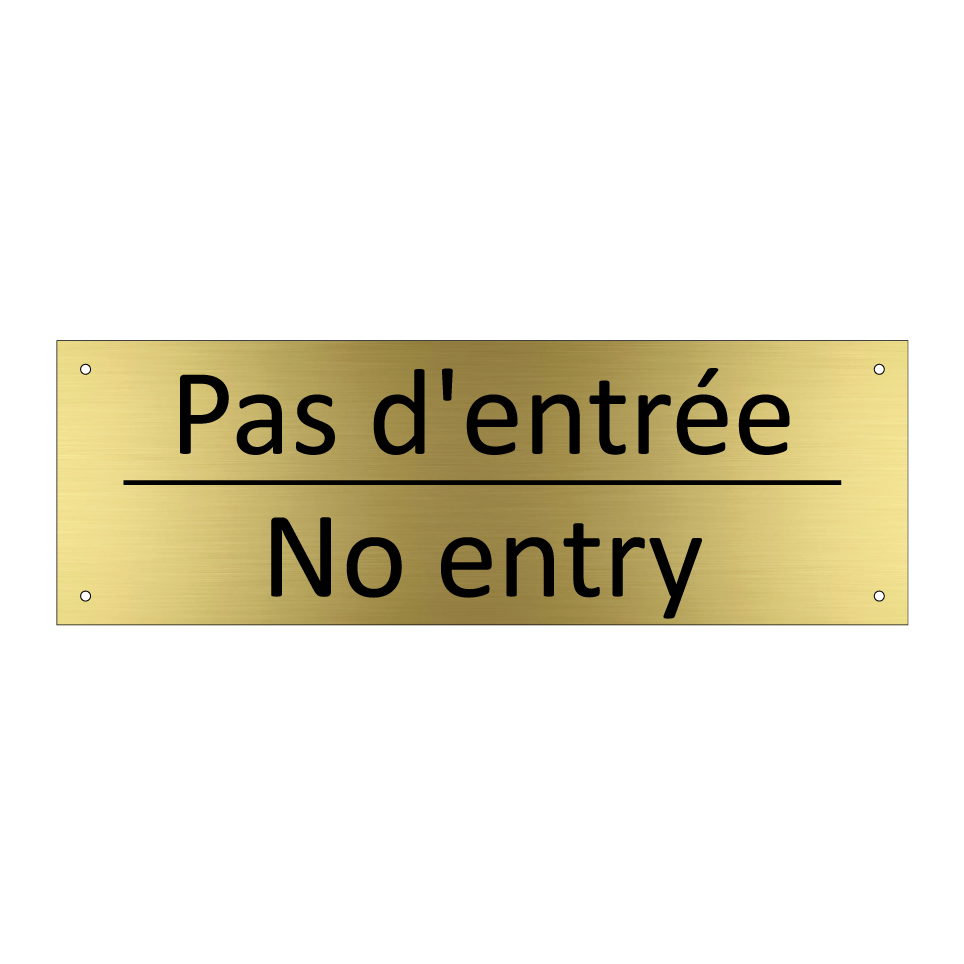 Pas d'entrée - No entry