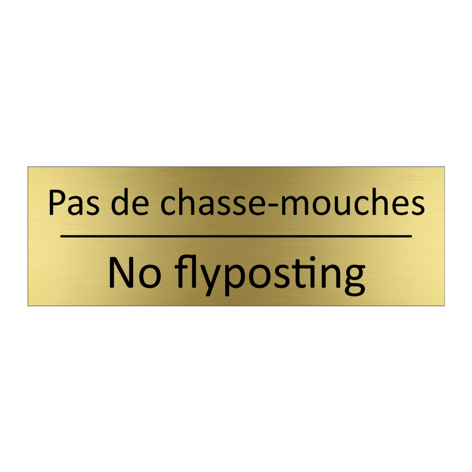 Pas de chasse-mouches - No flyposting