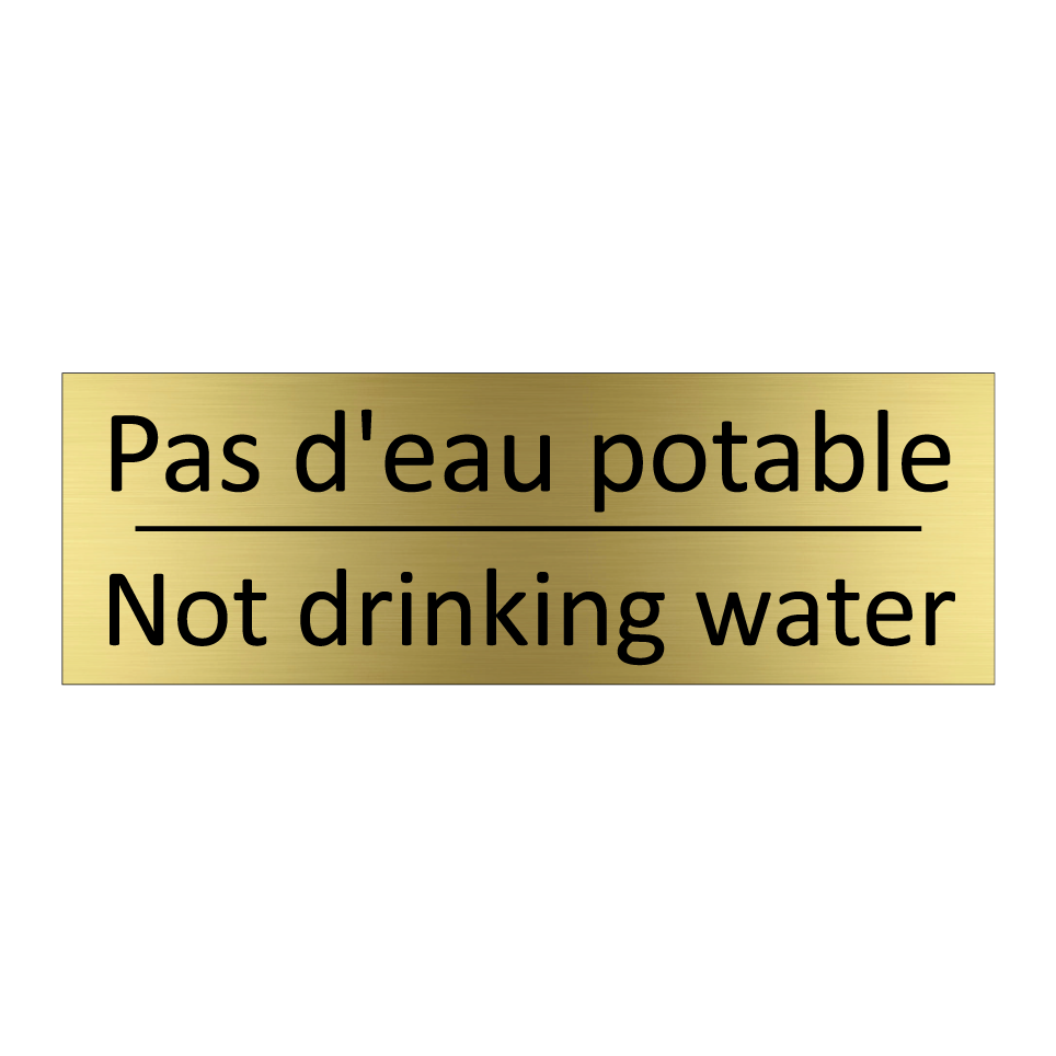 Pas d'eau potable - Not drinking water